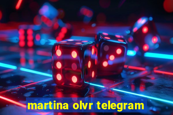 martina olvr telegram